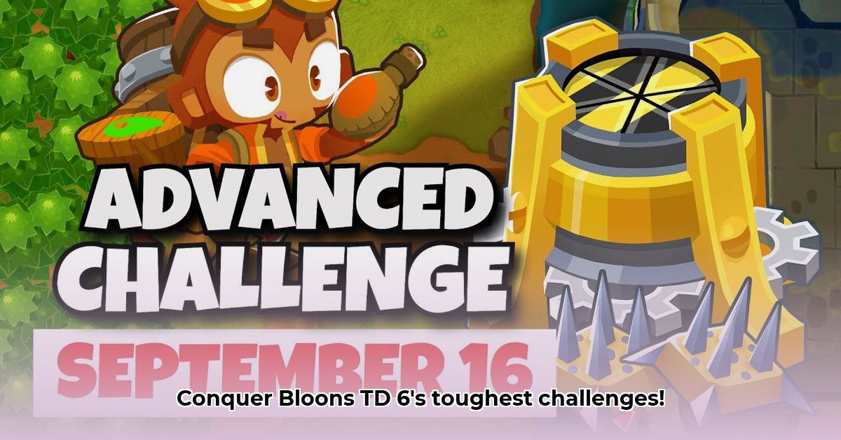 bloons-td-6-advanced-challenge